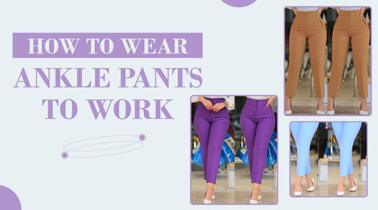 ankle pants for work, how to wear ankle pants to work, where should ankle pants hit, women's ankle pants for work
